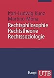Image de Rechtsphilosophie, Rechtstheorie, Rechtssoziologie: Eine Einführung in die theoretischen Grundlagen