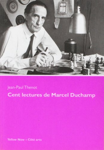 Download Cent lectures de Marcel Duchamp :Ce sont les regardeurs qui font les tableaux Download Cent lectures de Marcel Duchamp :Ce sont les regardeurs qui font les tableaux