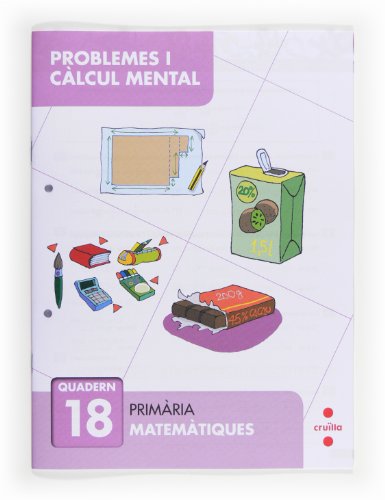 Problemes i càlcul mental 18 Primària