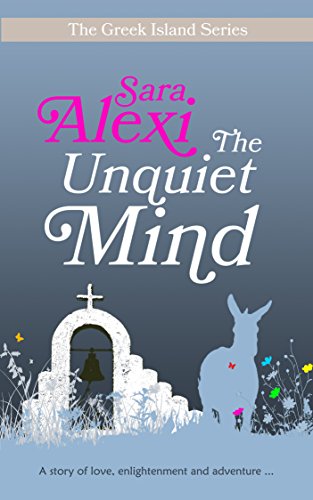 The Unquiet Mind (The Greek Island Series Book 3) (English Edition)