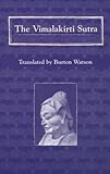 The Vimalakirti Sutra (TRANSLATIONS FROM THE ASIAN CLASSICS) by 
