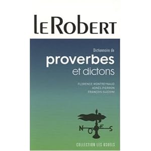 Dictionnaire Robert de Proverbes et Dictons