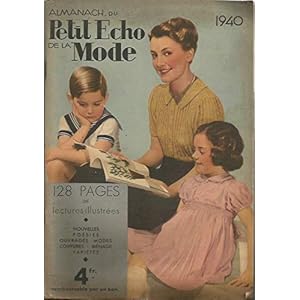 LE PETIT ECHO DE LA MODE - ALMANACH 1940