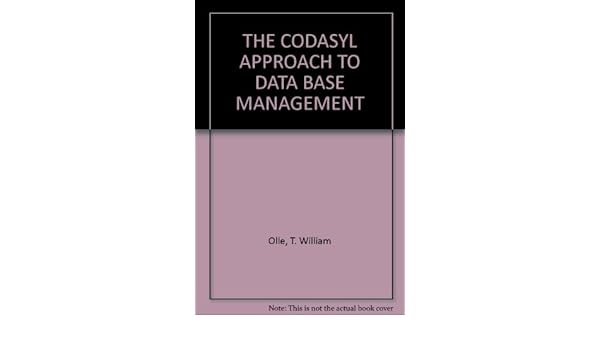 The Codasyl Approach To Data Base Management Amazoncouk - 