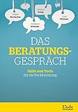 Image de Das Beratungsgespräch: Skills und Tools für die Fach-Beratung