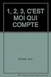 1, 2, 3, C'EST MOI QUI COMPTE