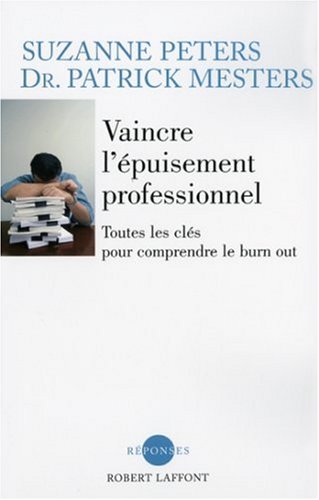 Vaincre l'épuisement professionnel