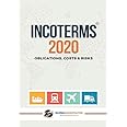 INCOTERMS 2020: Obligations, Costs & Risks