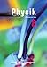 Duden Physik - Gymnasium Bayern: 8. Schuljahr - Neubearbeitung - Schülerbuch by 