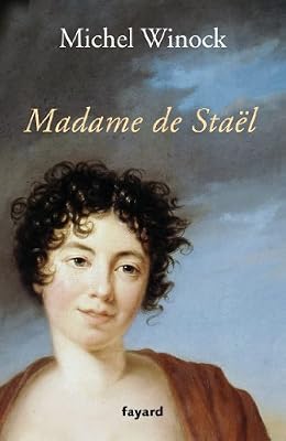 Michel Winock Madame De Staël