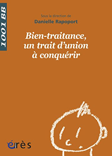 couverture de : Bien-traitance, un trait d'union &agrave; conqu&eacute;rir