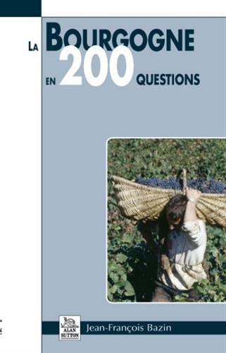 couverture de : La Bourgogne en 200 questions