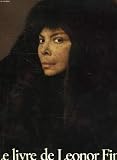 Image de Le Livre de Leonor Fini. Peintures, dessins, écrits, notes de Leonor Fini