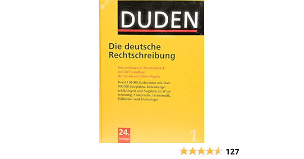 Duden Die Deutsche Rechtschreibung 24 Auflage Dudenredaktion Hrsg Amazon De Bucher