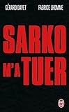 Sarko m'a tuer