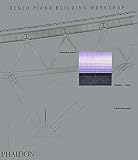 Renzo Piano Building Workshop - Volume 3: Complete Works (Renzo Piano Building Workshop (Paperback)) by 