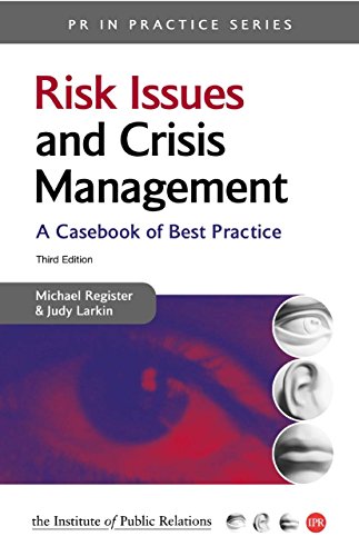 Risk Issues And Crisis Management: A Casebook of Best Practice livre