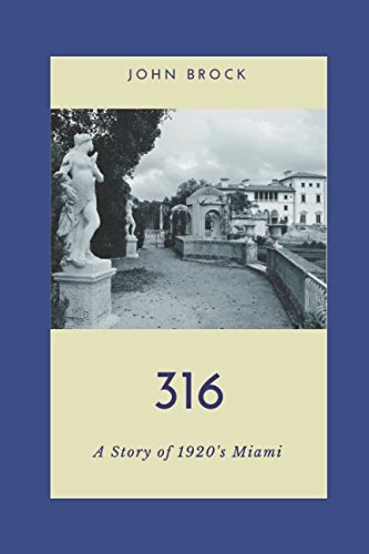 Preisvergleich Produktbild 316: A Story of 1920s Miami