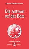 Die Antwort auf das Böse (Izvor 210) by Omraam Mikhaël Aïvanhov