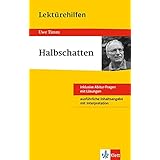 Einfach Deutsch Verstehen Uwe Timm Halbschatten Interpretationshilfen Uwe Timm Halbschatten Einfach Deutsch Verstehen Interpretationshilfen Amazon De Ehm Matthias Bucher