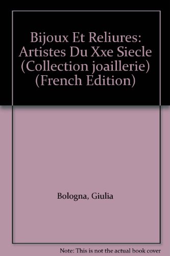 Download Bijoux et Reliures - Artistes du XXe siècle.