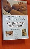 Ma grossesse, mon enfant