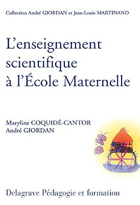 Delagrave L'enseignement scientifique et technique à l'école maternelle (Guide pédagogique)
