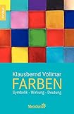 Farben: Symbolik - Wirkung - Deutung bei Amazon kaufen
