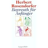 Bayreuth für Anfänger