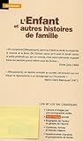 Image de Classiques Bordas : L'Enfant et autres histoires de famille