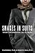 Snakes in Suits: When Psychopaths Go to Work by Dr. Paul Babiak, Dr. Robert D. Hare