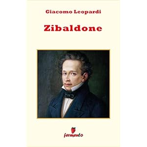 Zibaldone - edizione completa (Emozioni senza tempo Vol. 246) Zibaldone - edizione completa (Emozioni senza tempo Vol. 246)