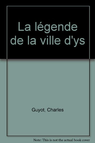 couverture de : La l&eacute;gende de la ville d'Ys