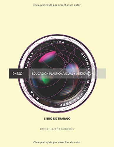 EDUCACIÓN PLÁSTICA, VISUAL Y AUDIOVISUAL 2º ESO: LIBRO DE TRABAJO