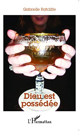Dieu est possédée Dieu est possédée