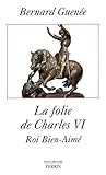 Image de La Folie de Charles VI