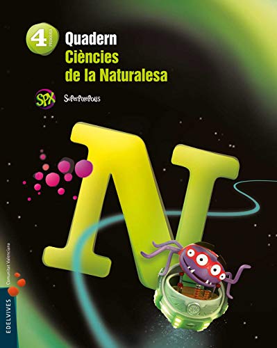 Quadern Ciencies de la Naturalesa 4º Primaria (Superpixépolis)
