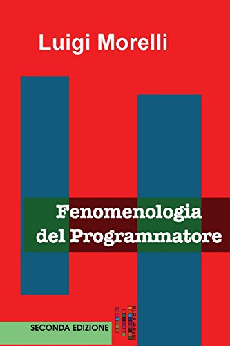 Fenomenologia del Programmatore Fenomenologia del Programmatore