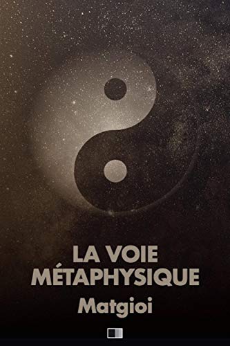 Télécharger La Voie Métaphysique Livre eBook France