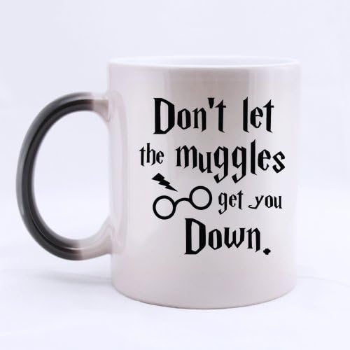 Funny Mug - Don't Let The Muggles Get You Down - 11 OZ Coffee Mugs - Funny Harry Potter Inspirational and sarcasm