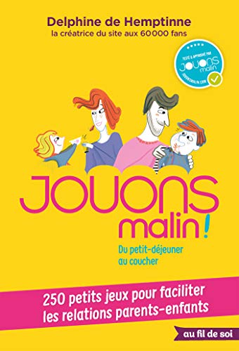 Télécharger Jouons malin ! Du petit-déjeuner au coucher PDF