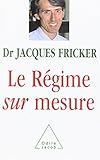 Le régime sur mesure