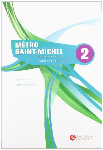 Mètro SaintMichele 2, methode de français Cahier d'exercices