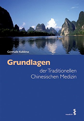 Download Grundlagen der Traditionellen Chinesischen Medizin Download Grundlagen der Traditionellen Chinesischen Medizin