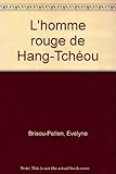 L'homme rouge de Hang-Tchéou