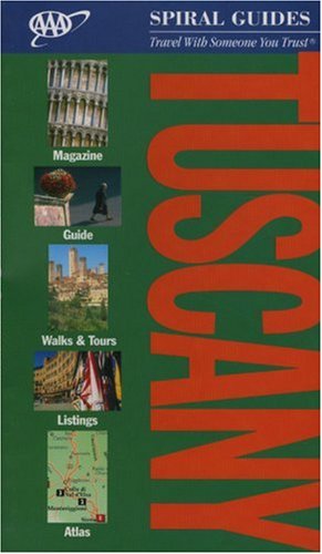 AAA Spiral Guide: Tuscany (AAA Spiral Guides)