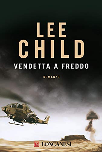 Vendetta a freddo: Le avventure di Jack Reacher (La Gaja scienza Vol. 920) Vendetta a freddo: Le avventure di Jack Reacher (La Gaja scienza Vol. 920)