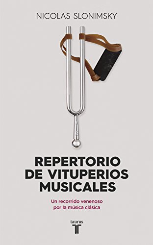 Download Repertorio de vituperios musicales: Un recorrido venenoso por la música clásica
