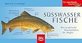 Image de Süßwasserfische: Der praktische Taschenführer für Angler