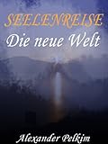 Image de SEELENREISE - 1. Die neue Welt